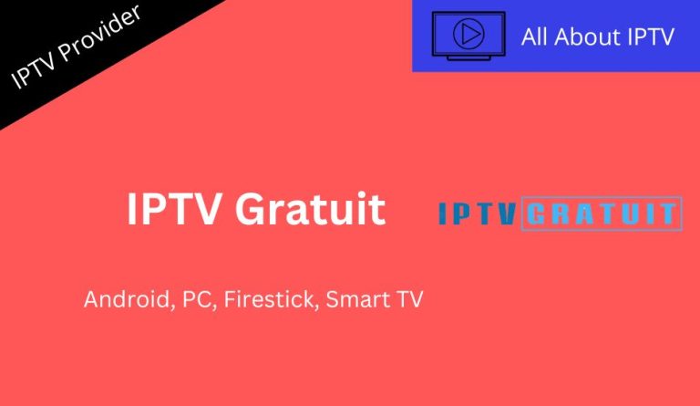 Exploring IPTV Gratuit Your Gateway to Free Entertainmen