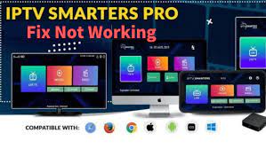 Why IPTV Smarter Pro Is Not Working: Troubleshooting Guide