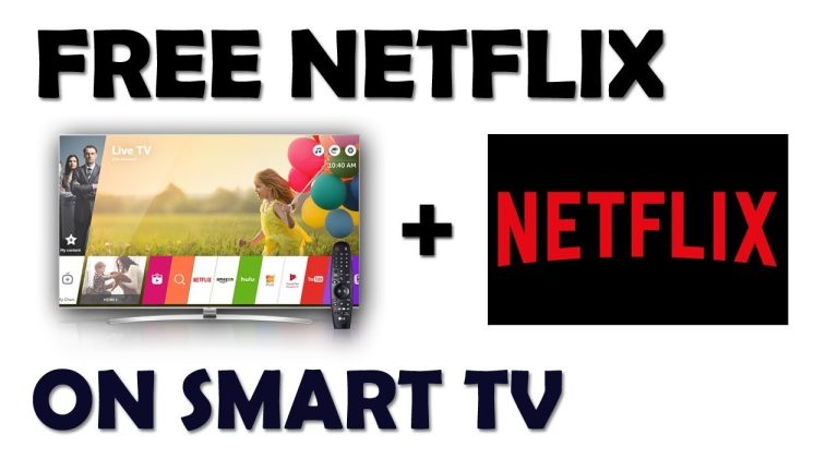 Are you wondering if Netflix is free on your smart TV?