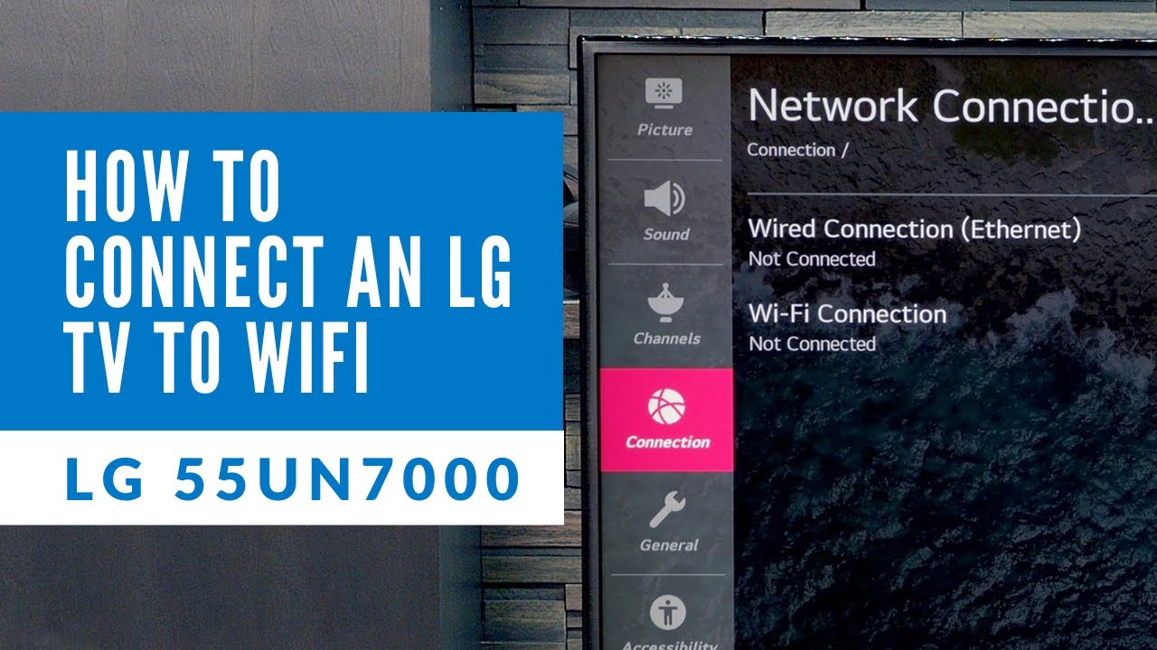 How Does LG TV Connect To Wifi?